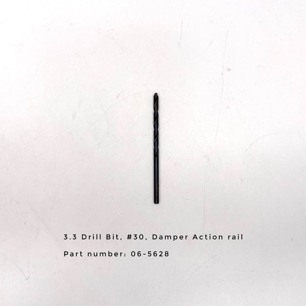 3.3 Drill Bit, #30, Damper Action rail - Wessell, Nickel & Gross